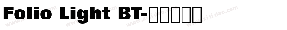 Folio Light BT字体转换